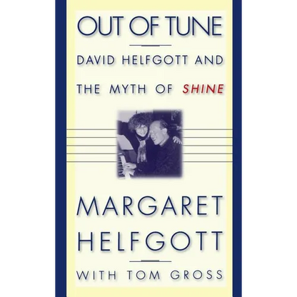 Out of Tune: David Helfgott and the Myth of Shine - Hardcover