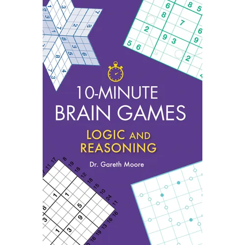 10-Minute Brain Games: Logic and Reasoning - Paperback