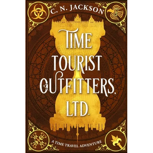 Time Tourist Outfitters, Ltd.: A Time Travel Adventure - Paperback
