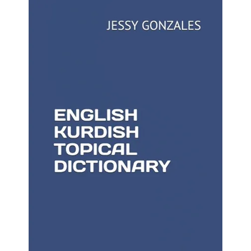 English Kurdish Topical Dictionary - Paperback