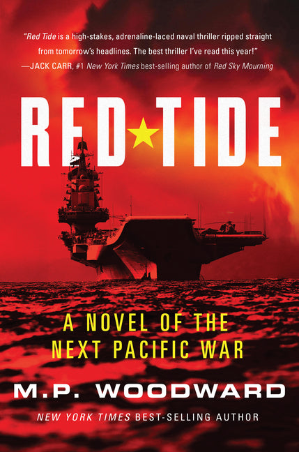 Red Tide: A Novel of the Next Pacific War - Hardcover