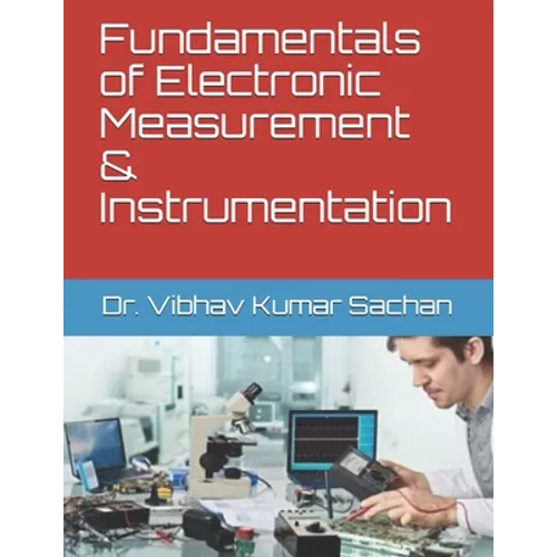 Fundamentals of Electronic Measurement & Instrumentation - Paperback
