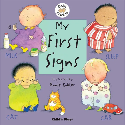 My First Signs: American Sign Language - Board Book