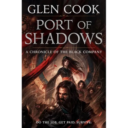 Port of Shadows: A Chronicle of the Black Company - Paperback