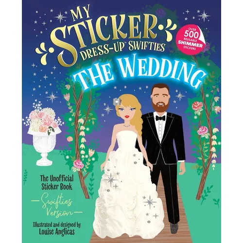 My Sticker Dress-Up(tm) Swifties: The Wedding!