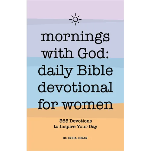 Mornings with God: Daily Bible Devotional for Women: 365 Devotions to Inspire Your Day - Paperback