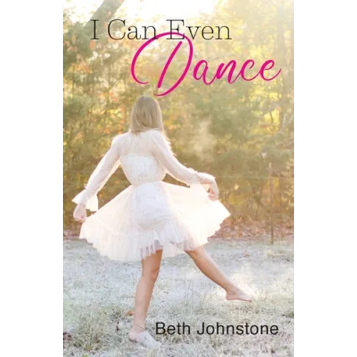 I Can Even Dance - Paperback