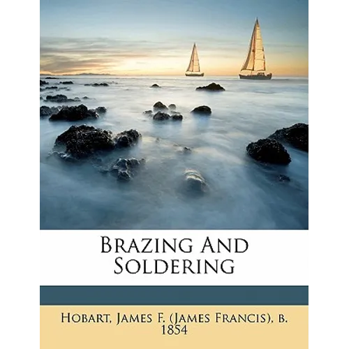 Brazing and Soldering - Paperback