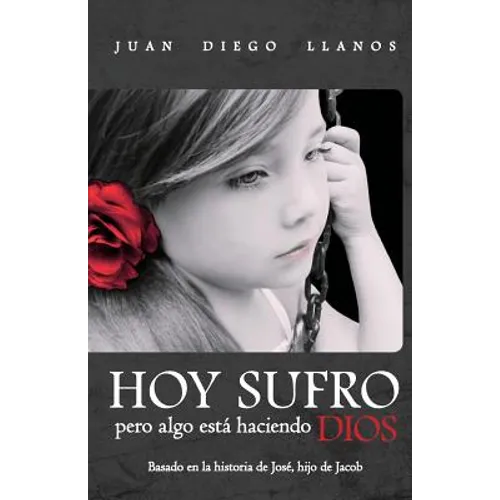 Hoy sufro pero algo está haciendo Dios - Paperback