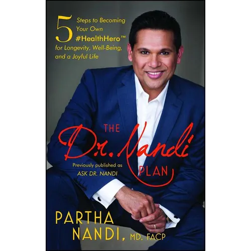 The Dr. Nandi Plan: 5 Steps to Becoming Your Own #Healthhero for Longevity, Well-Being, and a Joyful Life - Paperback