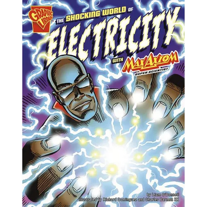 The Shocking World of Electricity with Max Axiom, Super Scientist - Paperback