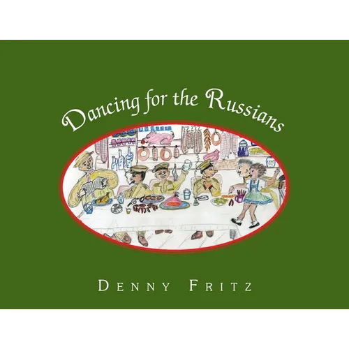 Dancing for the Russians - Paperback