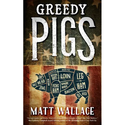 Greedy Pigs - Paperback