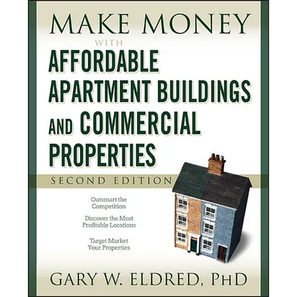Make Money with Affordable Apartment Buildings and Commercial Properties - Paperback