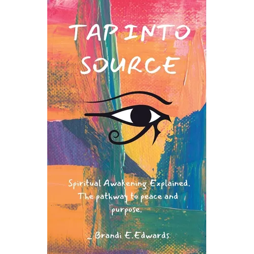 Tap Into Source - Paperback