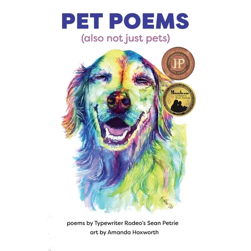 Pet Poems (also not just pets) - Hardcover