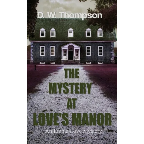 The Mystery at Love's Manor - Paperback