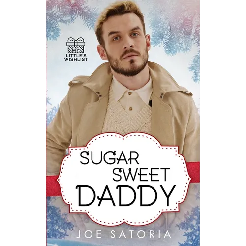 Sugar Sweet Daddy: An MM Age Play Romance - Paperback