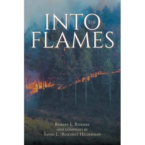 Into the Flames - Paperback