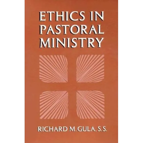 Ethics in Pastoral Ministry - Paperback