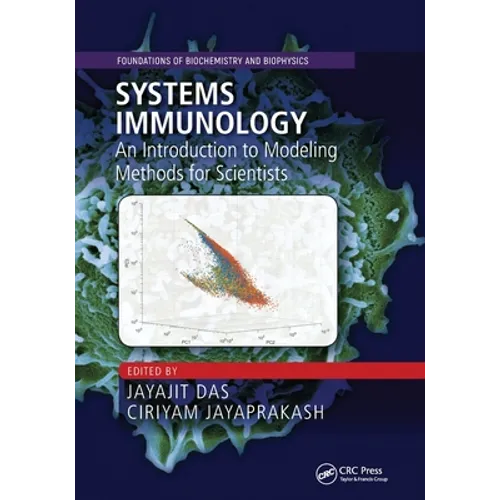 Systems Immunology: An Introduction to Modeling Methods for Scientists - Paperback
