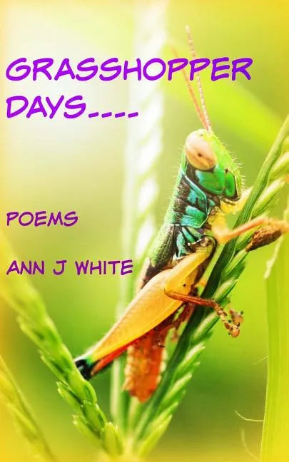Grasshopper Days and Firefly Nights: a book of poems - Paperback