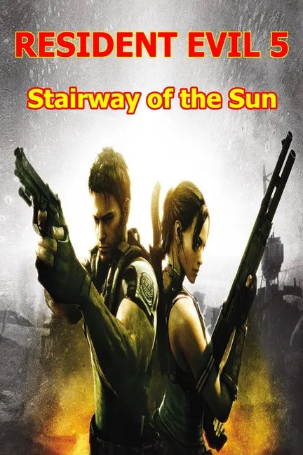 Resident Evil 5: Stairway of the Sun - Paperback