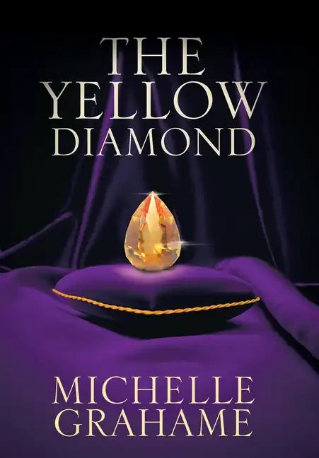 The Yellow Diamond - Hardcover