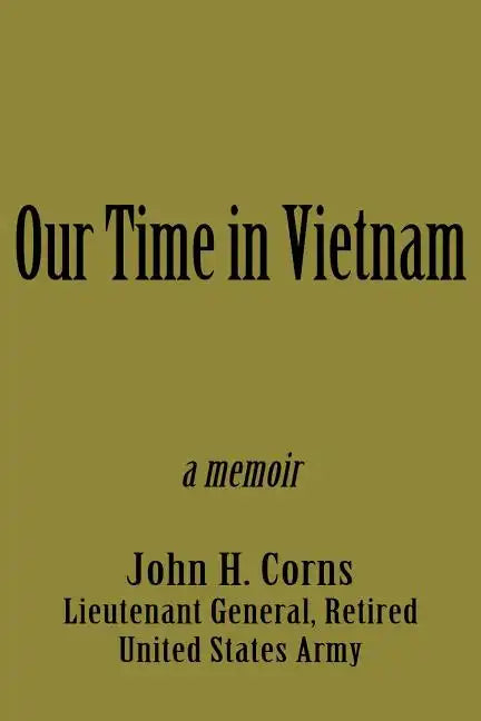 Our Time in Vietnam - Paperback