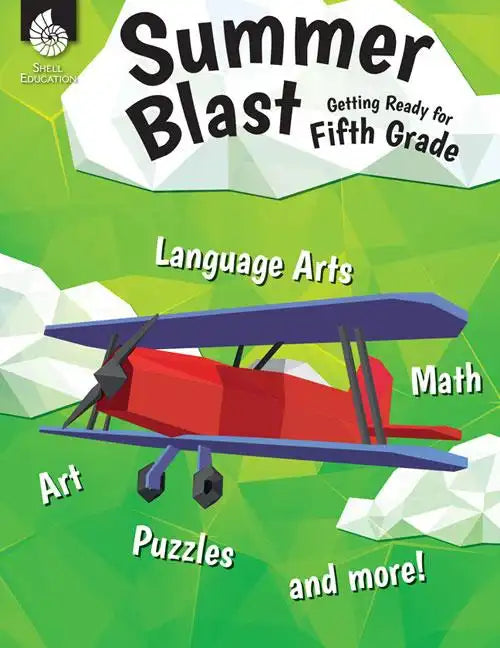 Summer Blast: Getting Ready for Fifth Grade - Paperback