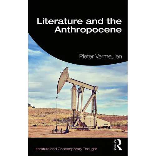Literature and the Anthropocene - Paperback