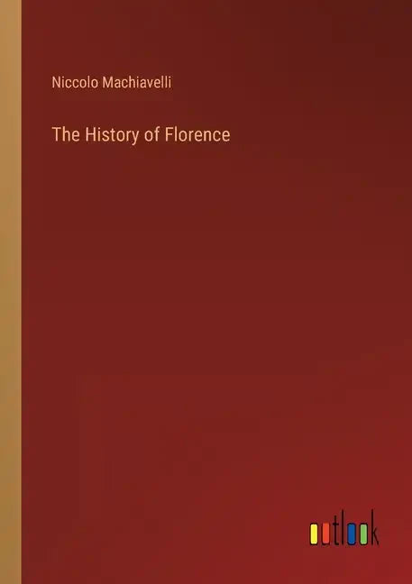 The History of Florence - Paperback