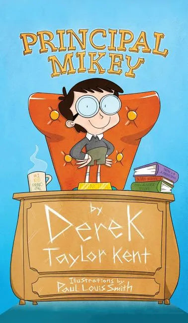 Principal Mikey - Hardcover