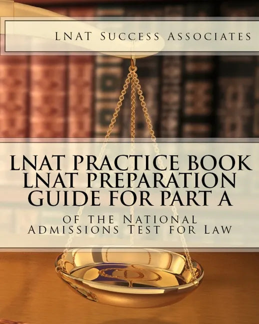 LNAT Practice Book: LNAT Preparation Guide for Part A of the National Admissions Test for Law - Paperback