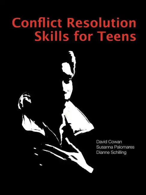 Conflict Resolution Skills for Teens - Paperback