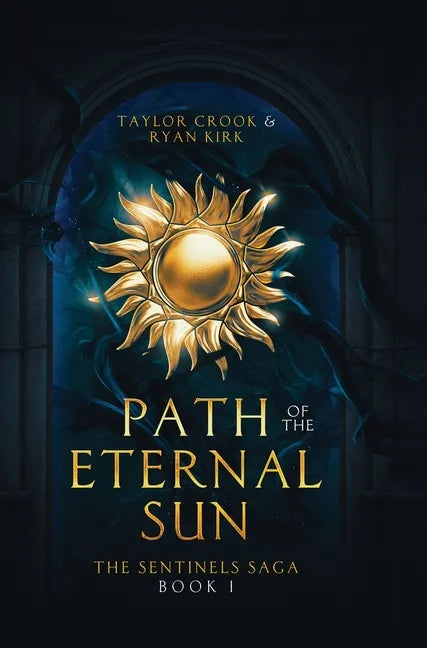 Path of the Eternal Sun - Hardcover