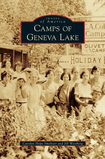 Camps of Geneva Lake - Hardcover