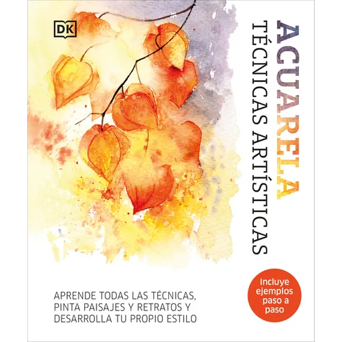 Acuarela (Artist's Watercolor Techniques): Técnicas Artisticas - Hardcover