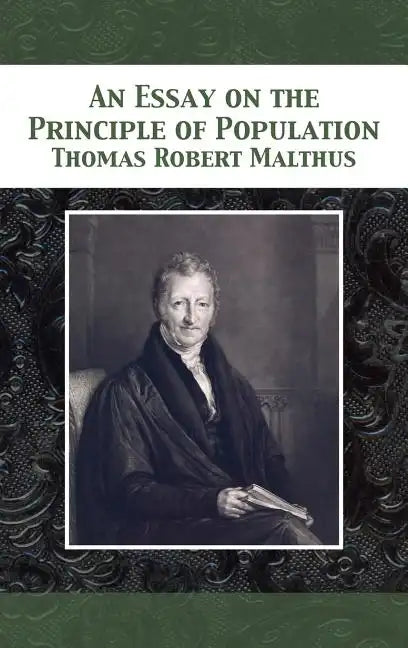 An Essay on the Principle of Population - Hardcover
