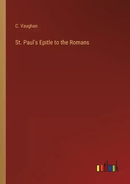 St. Paul's Epitle to the Romans - Paperback