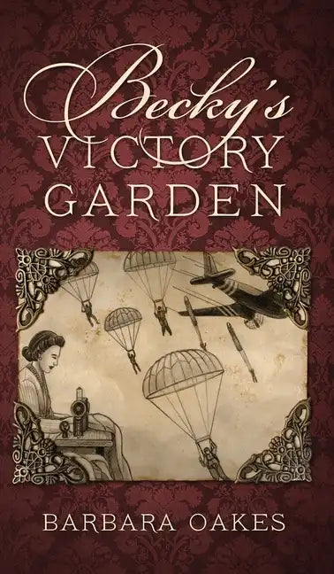 Becky's Victory Garden - Hardcover