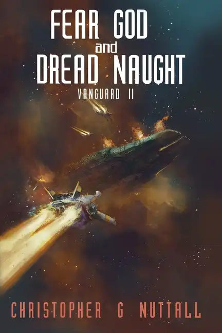 Fear God And Dread Naught - Paperback