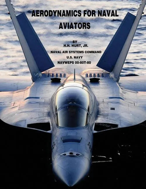 Aerodynamics for Naval Aviators - Paperback