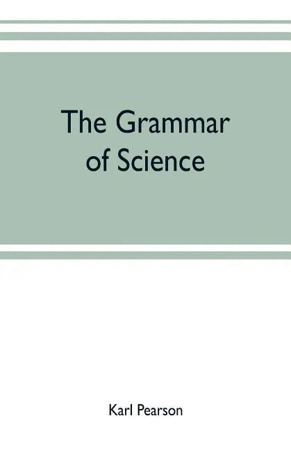 The grammar of science - Paperback