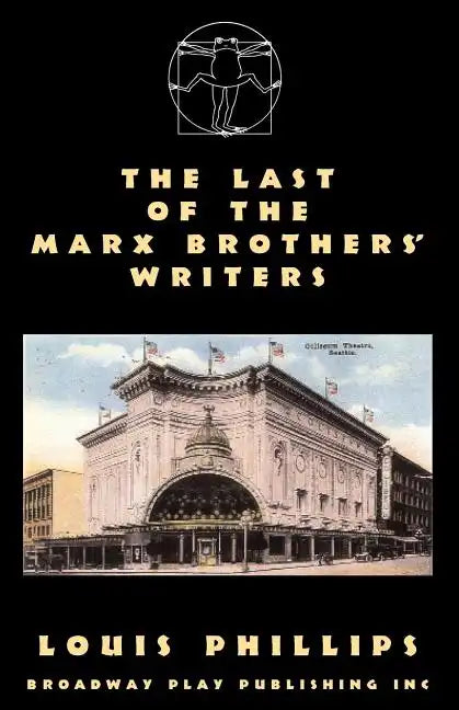 The Last of the Marx Brothers' Writers - Paperback