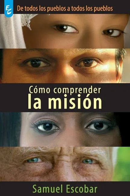 Cómo Comprender La Misión - Paperback