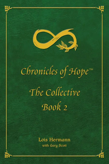 Chronicles of Hope: The Collective: Book 2 - Paperback