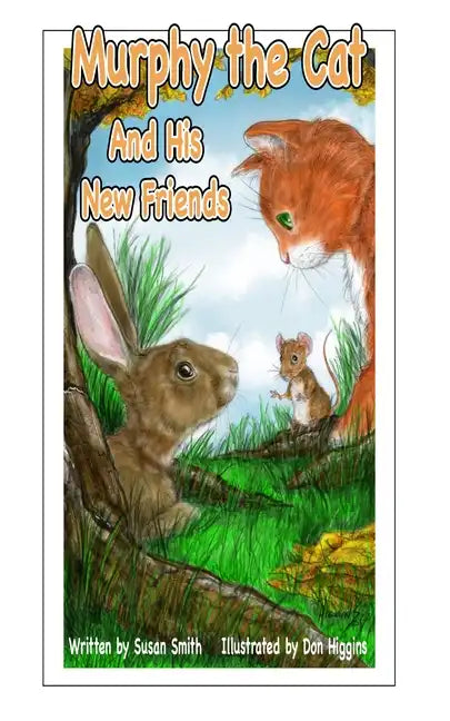 Murphy the Cat and His New Friends - Paperback