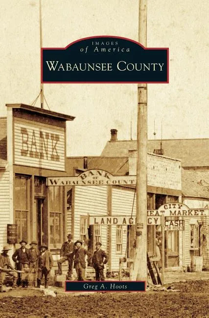 Wabaunsee County - Hardcover