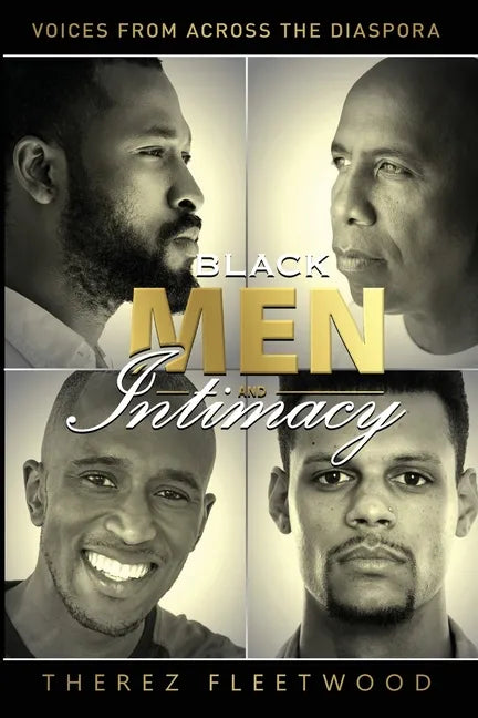 Black Men and Intimacy - Voices From Across the Diaspora - Paperback